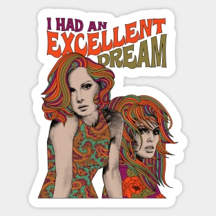 Excellent Dream Sticker